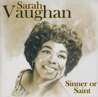 Sarah Vaughan: Sinner Or Saint