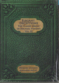 Elegant Deceptions: The Classic Magic Of Michael Vincent Vol. 3 3-Disc Set