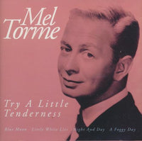 Mel Torme: Try A Little Tenderness
