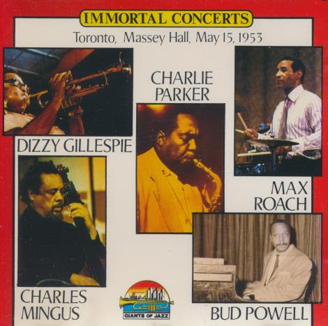 Giants Of Jazz: Toronto, Massey Hall, May 15, 1953