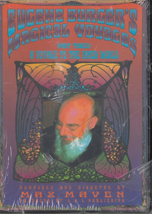 Eugene Burger's Magical Voyages: A Voyage To The Inner World Part Three