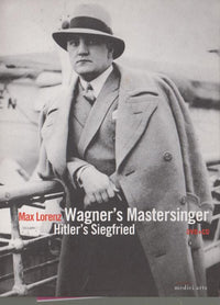 Wagner's Mastersinger: Hitler's Siegfried 2-Disc Set w/ Booklet