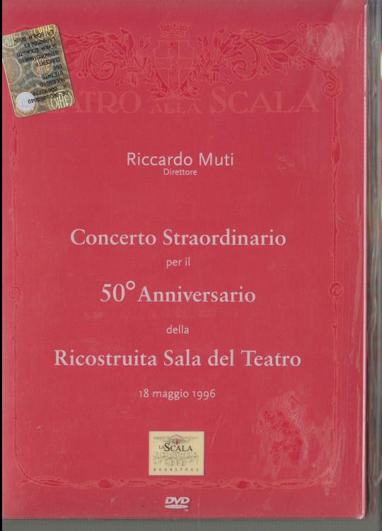 Concerto Straordinario Per Il 50th Anniversario Della Ricostruita Sala Del Teatro