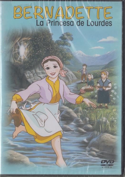 Bernadette: La Princesa De Lourdes
