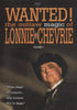Wanted! The Outlaw Magic Of Lonnie Chevrie Volume 1