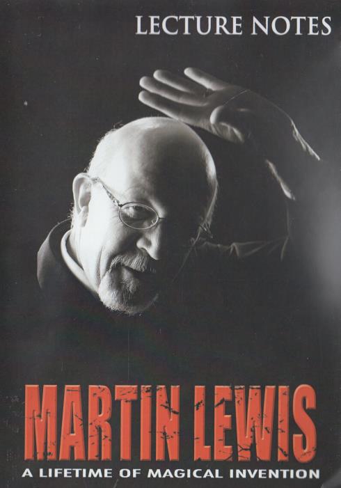 Martin Lewis: A Lifetime Of Magical Invention: Lecture Notes