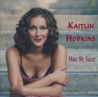 Kaitlin Hopkins: Make Me Sweat