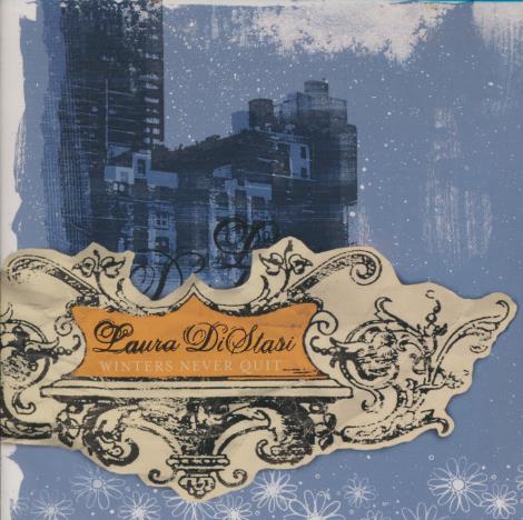 Laura DiStasi: Winters Never Quit