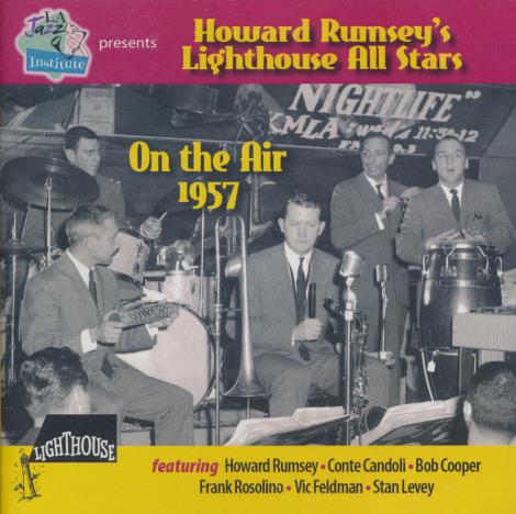 Howard Rumsey's Lighthouse All Stars: On The Air 1957 Limited