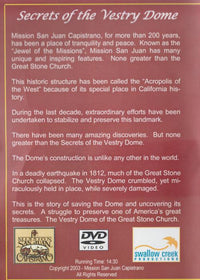 Secrets Of The Vestry Dome: Mission San Juan Capistrano