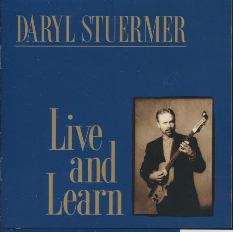 Daryl Stuermer: Live And Learn