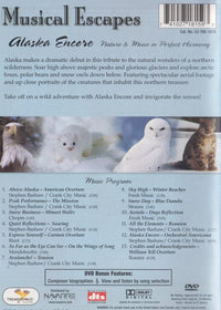 Musical Escapes: Alaska Encore: Nature & Music In Perfect Harmony