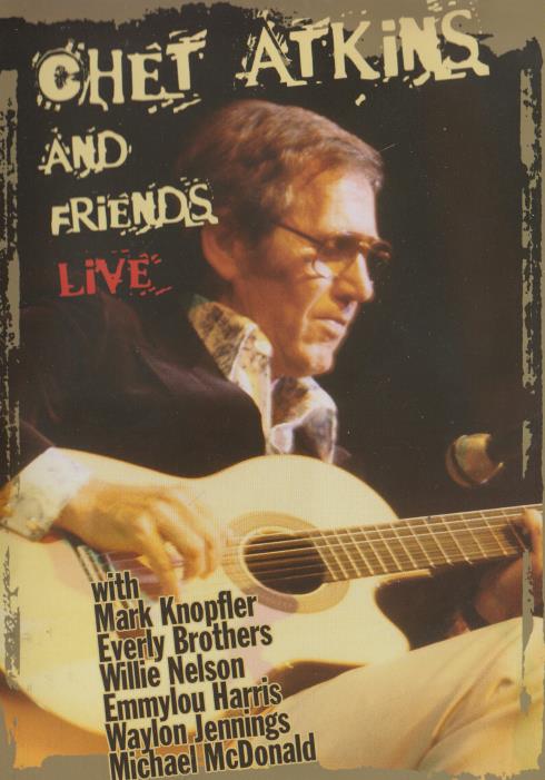 Chet Atkins And Friends Live