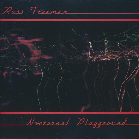 Russ Freeman: Nocturnal Playground
