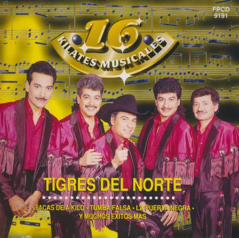 Tigres Del Norte: 16 Kilates Musicales