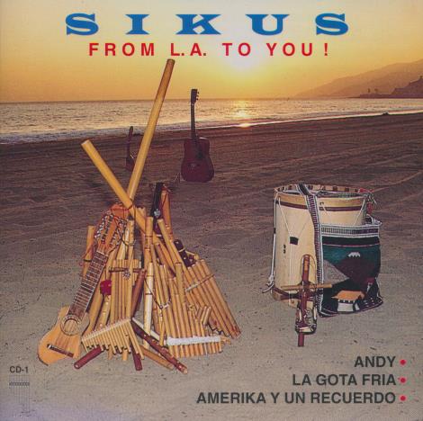Sikus: From L.A. To You!