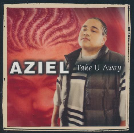 Aziel: Take U Away