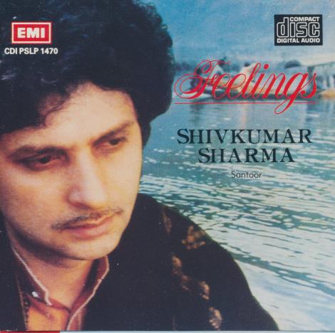 Shivkumar Sharma: Feelings