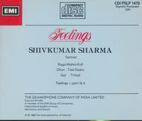 Shivkumar Sharma: Feelings