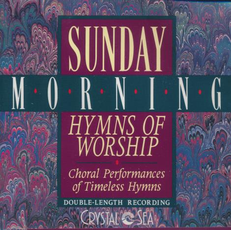 Sunday Morning: Hymns Of Worship