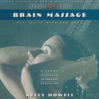 Brain Massage: Revitalize Mind And Body - NeverDieMedia