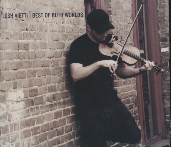 Josh Vietti: Best Of Both Worlds