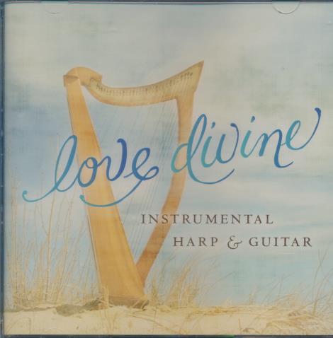 Love Divine: Instrumental Harp & Guitar