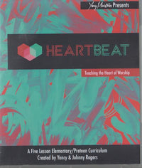 Heartbeat: Teaching The Heart Of Worship - NeverDieMedia