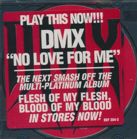 DMX: No Love For Me Promo w/ Hype Sticker