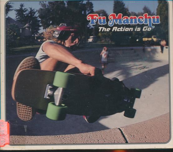 Fu Manchu: The Action Is Go
