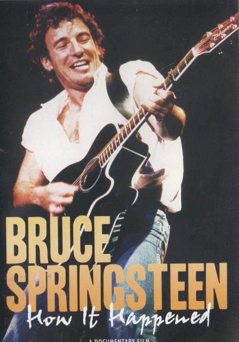 Bruce Springsteen: How It Happened