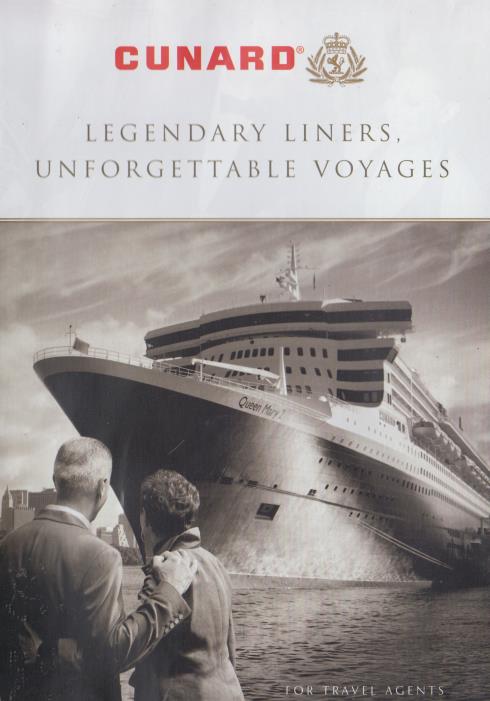 Cunard: Legendary Liners, Unforgettable Voyages