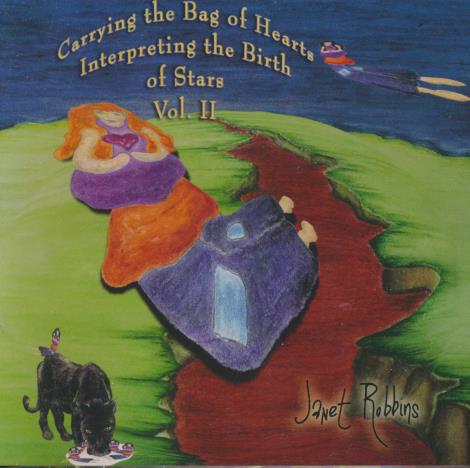 Janet Robbins: Carrying The Bag Of Hearts: Interpreting The Birth Of Stars Vol. II