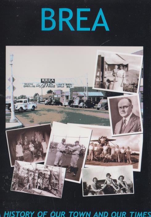 Brea: A History Of Our Town And Our Times 2-Disc Set