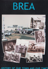 Brea: A History Of Our Town And Our Times 2-Disc Set