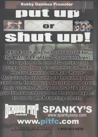 Pit Fighting Championships: Put Up Or Shut Up! Series 5