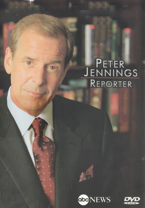 Peter Jennings: Reporter