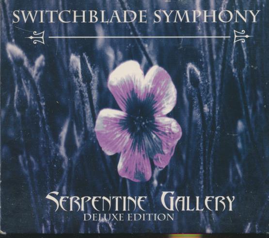 Switchblade Symphony: Serpentine Gallery Deluxe 2-Disc Set