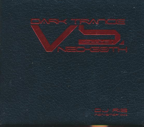 DJ RIB: Dark Trance Vs Neo-Goth Volume 1 2-Disc Set