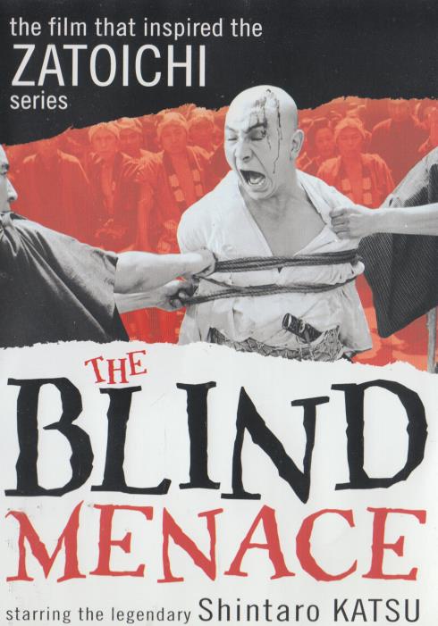 The Blind Menace