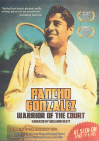 Pancho Gonzalez: Warrior Of The Court