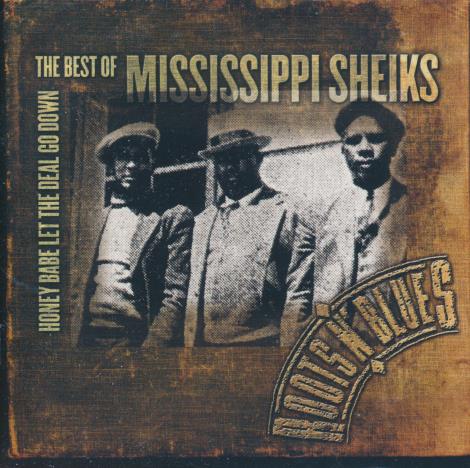 Mississippi Sheiks: The Best Of Mississippi Sheiks - NeverDieMedia