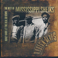 Mississippi Sheiks: The Best Of Mississippi Sheiks - NeverDieMedia