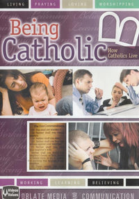 Being Catholic: How Catholics Live