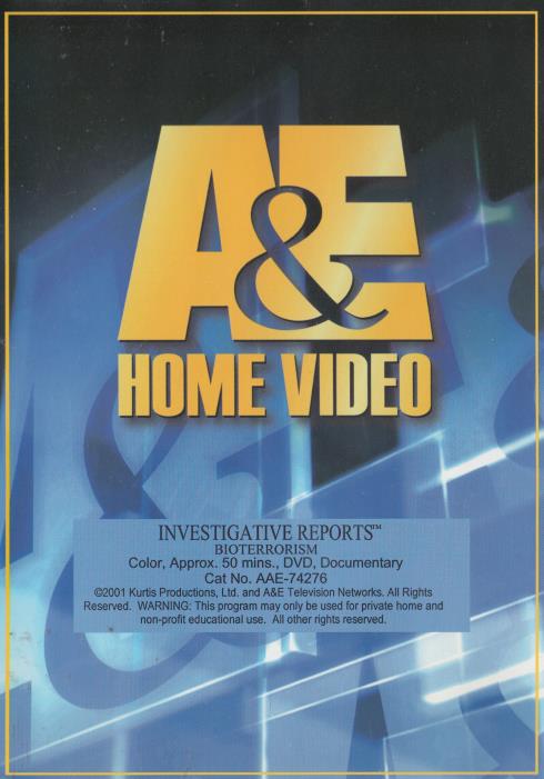 Investigative Reports: Bioterrorism