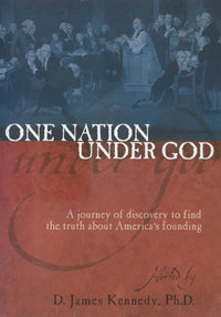 One Nation Under God By D. James Kennedy