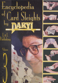 Encyclopedia Of Card Sleights By Daryl Volume 3 - NeverDieMedia
