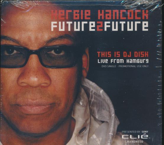 Herbie Hancock: Future 2 Future: This Is DJ Disk: Live From Hamburg Promo