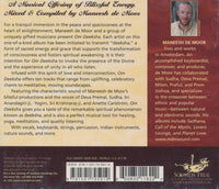 Maneesh De Moor: Om Deeksha w/ Case Slip