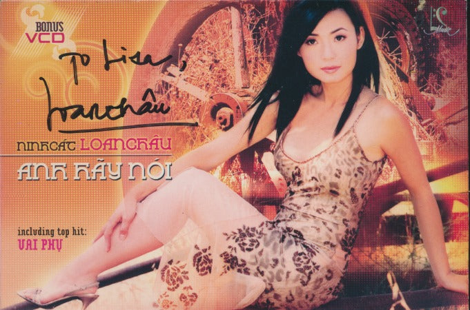 Loan Chau: Anh Hay Noi Signed 2-Disc Set